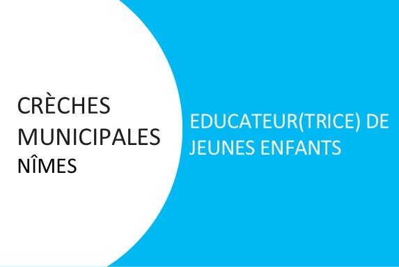 EDUCATEUR(TRICE) DE JEUNES ENFANTS